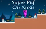 Super Pig on Xmas: Candy Rescue Platformer Online Game