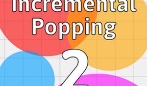 Incremental Popping 2 Online Game